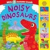 Noisy Dinosaurs Noisy Dinosaurs