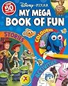 Disney Pixar: My Mega Book of Fun (My Mega Book of Fun Disney) Disney Pixar: My Mega Book of Fun (My Mega Book of Fun Disney)