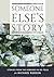 Someone Else's Story by Michael J.H. Robson