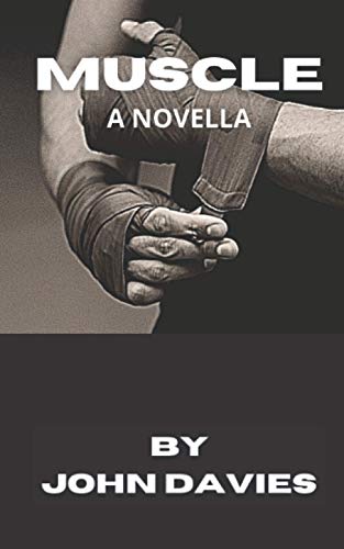 Muscle: A novella (Paperback)