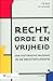 Recht, orde en vrijheid: een historische inleiding in de rechtsfilosofie (Dutch Edition)