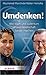 Umdenken!: Wie Islam und Judentum unsere Gesellschaft besser machen (German Edition)