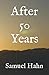 After 50 Years