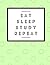 Eat Sleep Study Repeat: Col...
