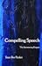 Compelling Speech - The Sta...