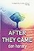 After They Came