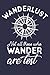 Wanderlust by Wanderlust