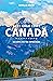 Best Road Trips Canada 2