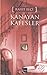 Kanayan Kafesler by Rafet Elçi