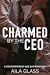 Charmed By The CEO