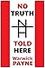 No Truth Told Here