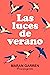 Las luces de verano (Retelling de Romeo y Julieta) (Spanish Edition)