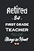 Retired But First Grade Tea...