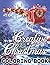 Creative Christmas Coloring Book by Richard Mosley