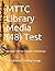 MTTC Library Media (48) Tes...