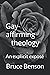 Gay-affirming theology: An ...