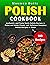 Polish Cookbook: 1000 Days ...