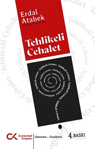 Tehlikeli Cehalet (Paperback)
