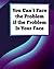 You Can’t Face the Problem if the Problem Is Your Face by Chad Maples