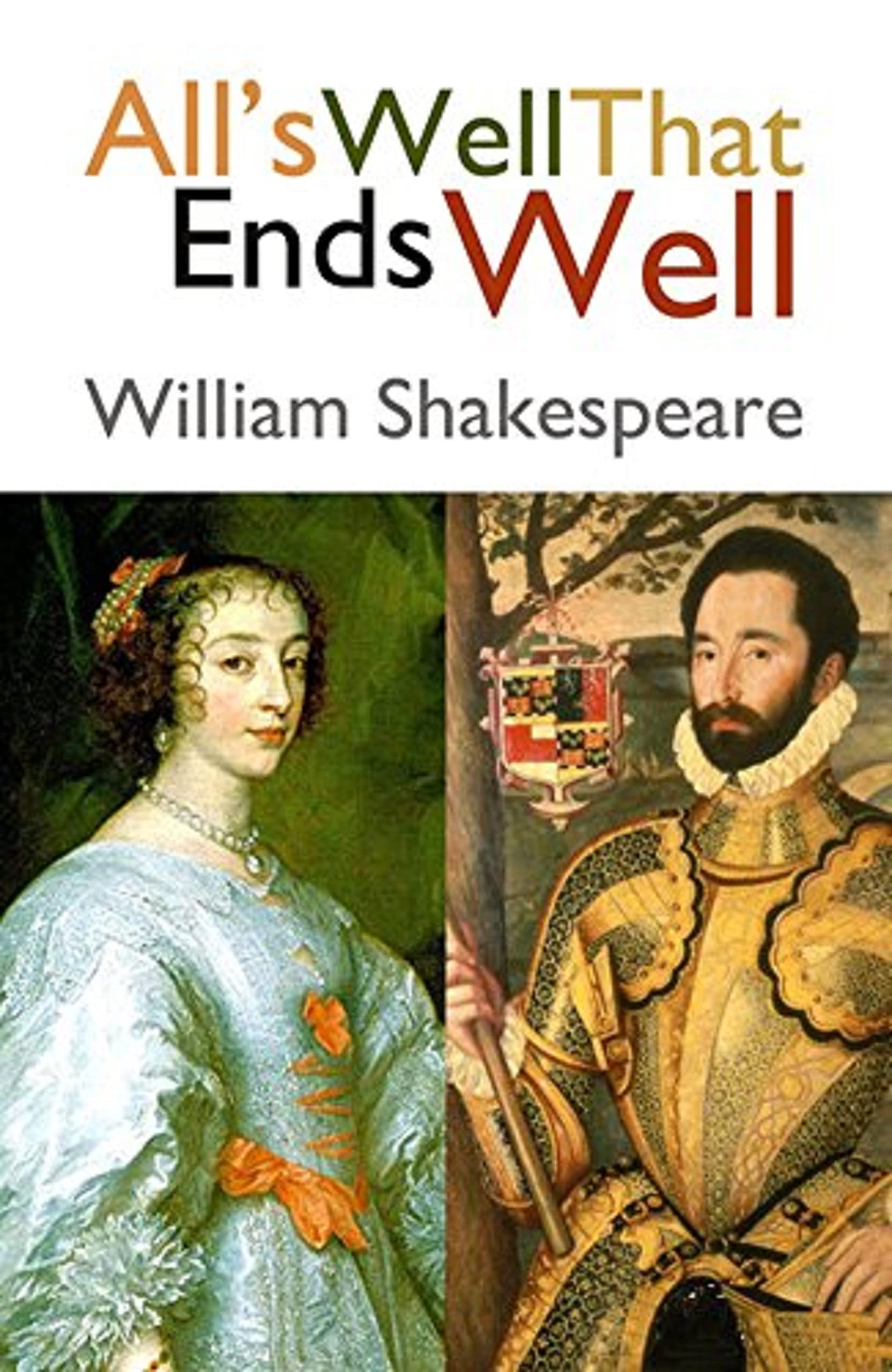 All's Well That Ends Well by William Shakespeare
