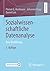 Sozialwissenschaftliche Datenanalyse: Eine Einführung (German Edition)