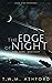 The Edge of Night (Final Dawn, Book 8)