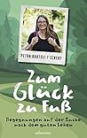 Zum Glück zu Fuß:...
