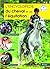 L'encyclopédie du cheval et...