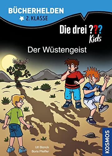 Die drei ??? Kids, Bücherhelden 2. Klasse, Der Wüstengeist (drei Fragezeichen Kids): Erstleser Kinder ab 7 Jahre (German Edition)