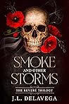 Smoke and Other Storms (The Revere Trilogy, #1) Smoke and Other Storms (The Revere Trilogy, #1)