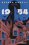 1984 by George Orwell 1984 by George Orwell