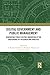 Digital Government and Public Management: Generating Public Sector Innovation at the Crossroads of Research and Practice
