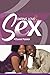Dating, Love and Sex.