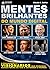 Mentes Brilhantes Do Mundo ...