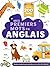 Mes premiers mots en anglais - Imagier bilingue - 200 mots de la vie de tous les jours dès 3 ans