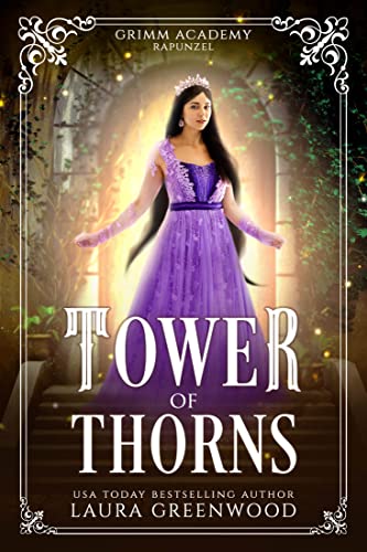 Tower of Thorns (Grimm Academy #1)