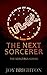 The Next Sorcerer
