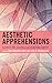Aesthetic Apprehensions: Silence and Absence in False Familiarities (Transforming Literary Studies)