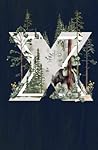 X: Wilderness 5.5" x 8.5" Monogram Notebook - Diary Dot Grid Journal With 192 Pages Featuring Nature Inspired Watercolour
