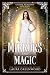 Mirrors and Magic (Grimm Academy, #7)