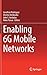 Enabling 6G Mobile Networks