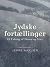 Jydske fortællinger (Danish Edition)