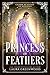 Princess of Feathers (Grimm Academy, #16)