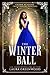 The Winter Ball (Grimm Acad...