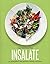 Insalate