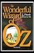 The Wonderful Wizard of OZ Illustrated
