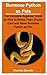 Burmese Python As Pets: The...