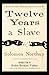 Twelve Years a Slave by Solomon Northup