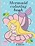 Mermaid Coloring Book: With...