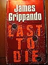 Last To Die